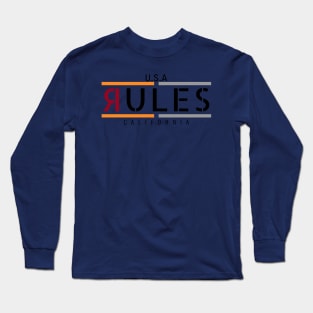rules Long Sleeve T-Shirt